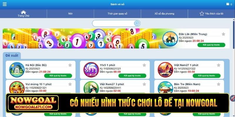 Có nhiều hình thức chơi lô đề tại nhà cái Nowgoal